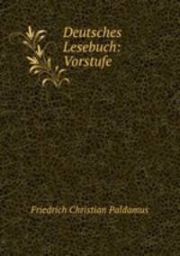 Deutsches Lesebuch: Vorstufe