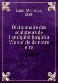 Dictionnaire des sculpteurs de l