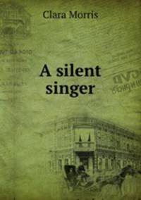 A silent singer