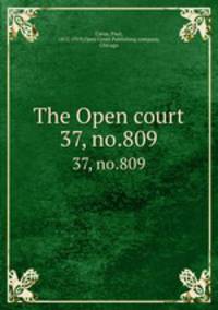 The Open court. 37, no.809