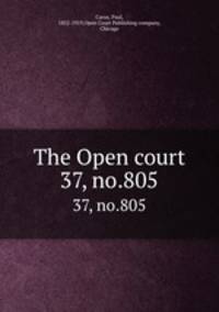 The Open court. 37, no.805