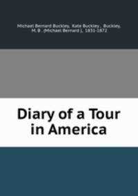 Diary of a Tour in America