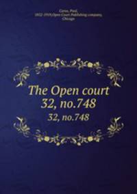 The Open court. 32, no.748