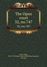 The Open court. 32, no.747
