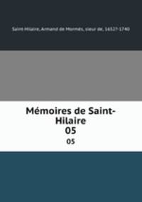 Mmoires de Saint-Hilaire. 05