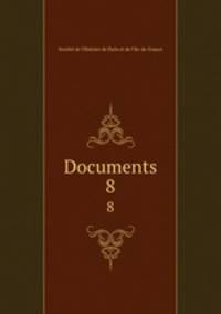 Documents. 8