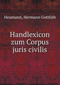Handlexicon zum Corpus juris civilis