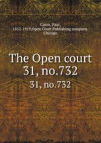 The Open court. 31, no.732