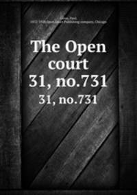 The Open court. 31, no.731