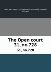The Open court. 31, no.728