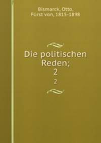 Die politischen Reden;. 2