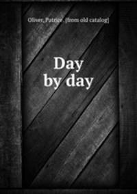 Day by day