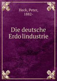 Die deutsche Erdo?lindustrie