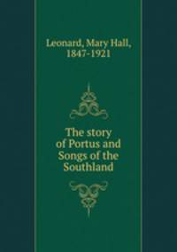 The story of Portus and Songs of the Southland