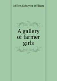 A gallery of farmer girls