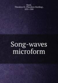 Song-waves microform