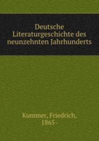 Deutsche Literaturgeschichte des neunzehnten Jahrhunderts