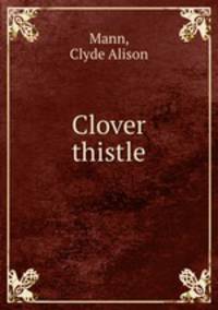Clover & thistle