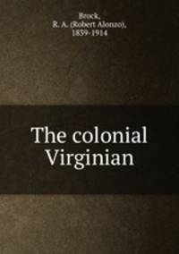 The colonial Virginian