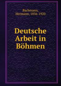 Deutsche Arbeit in Bohmen
