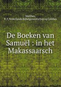 De Boeken van Samuel : in het Makassaarsch