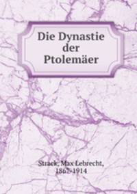 Die Dynastie der Ptolemaer