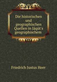 Die historischen und geographischen Quellen in Jaqut
