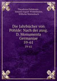 Die Jahrbcher von Phlde: Nach der ausg. D. Monumenta Germaniae. 59-61
