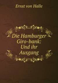 Die Hamburger Giro-bank: Und ihr Ausgang