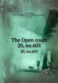 The Open court. 20, no.605
