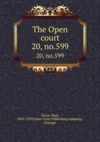 The Open court. 20, no.599