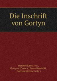 Die Inschrift von Gortyn