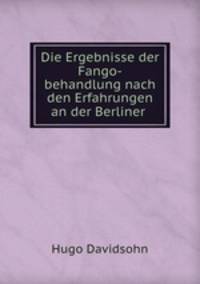 Die Ergebnisse der Fango-behandlung nach den Erfahrungen an der Berliner .