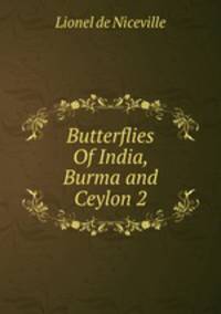 Butterflies Of India, Burma and Ceylon 2