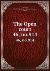The Open court. 46, no.914