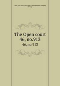 The Open court. 46, no.913