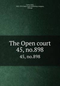 The Open court. 45, no.898
