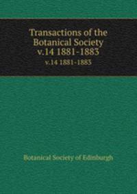 Transactions of the Botanical Society. v.14 1881-1883