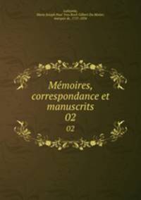 Mmoires, correspondance et manuscrits. 02