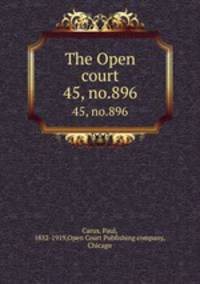 The Open court. 45, no.896
