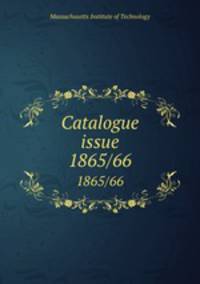 Catalogue issue. 1865/66