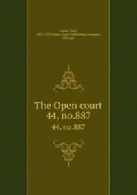 The Open court. 44, no.887