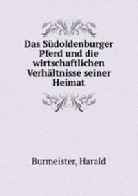 Das Sudoldenburger Pferd und die wirtschaftlichen Verhaltnisse seiner Heimat