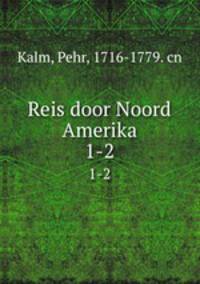 Reis door Noord Amerika. 1-2