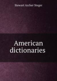American dictionaries .