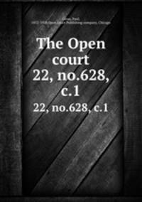 The Open court. 22, no.628, c.1