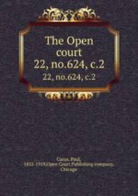 The Open court. 22, no.624, c.2