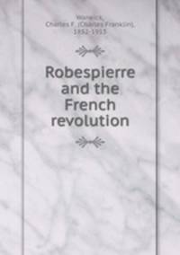 Robespierre and the French revolution