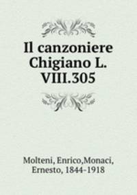 Il canzoniere Chigiano L.VIII.305