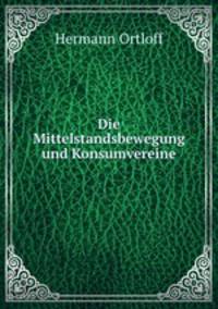 Die Mittelstandsbewegung und Konsumvereine